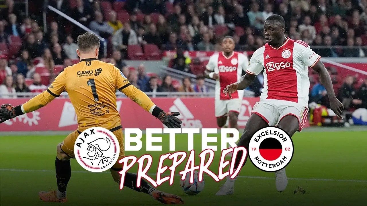 Better prepared | Ajax - Excelsior